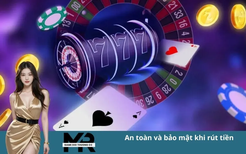 An toàn và bảo mật khi rút tiền